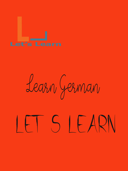 Title details for let's learn--Learn German by Let's Learn - Available